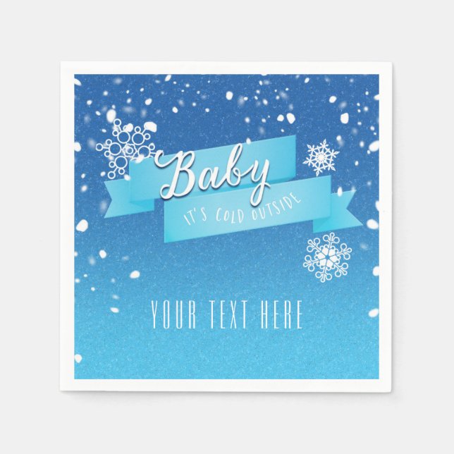 Baby it's Cold Outside Holiday Christmas Napkins (Front)
