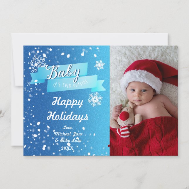Baby it's cold Outside Holiday Christmas Photo Card (Front)
