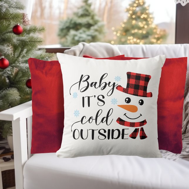 Baby It's Cold Outside Holiday Cushion (Baby It's Cold Outside Holiday Throw Pillow with cute snowman in red and black buffalo plaid hat)