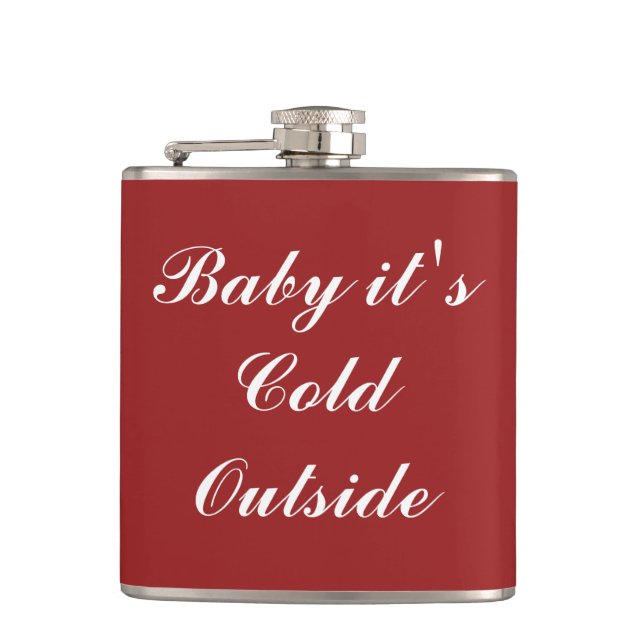 Baby it's Cold Outside Holiday Flask (Front)