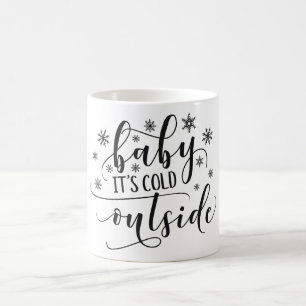 Baby It's Cold Outside Holiday Mug