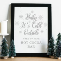 Baby It's Cold Outside Hot Cocoa Bar