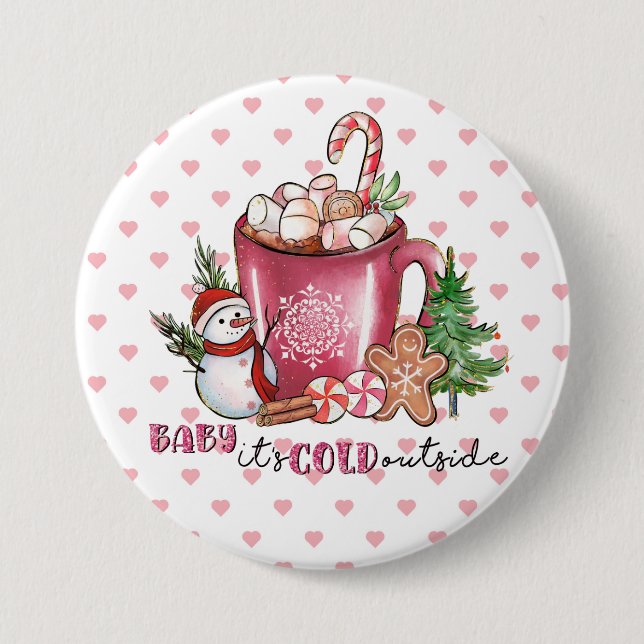 Baby It's Cold Outside Hot Cocoa Mug, Snowman 7.5 Cm Round Badge (Front)