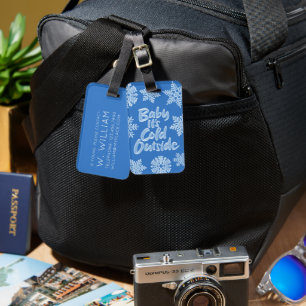 Baby It's Cold Outside Icy Blue Frozen Snowflakes Luggage Tag