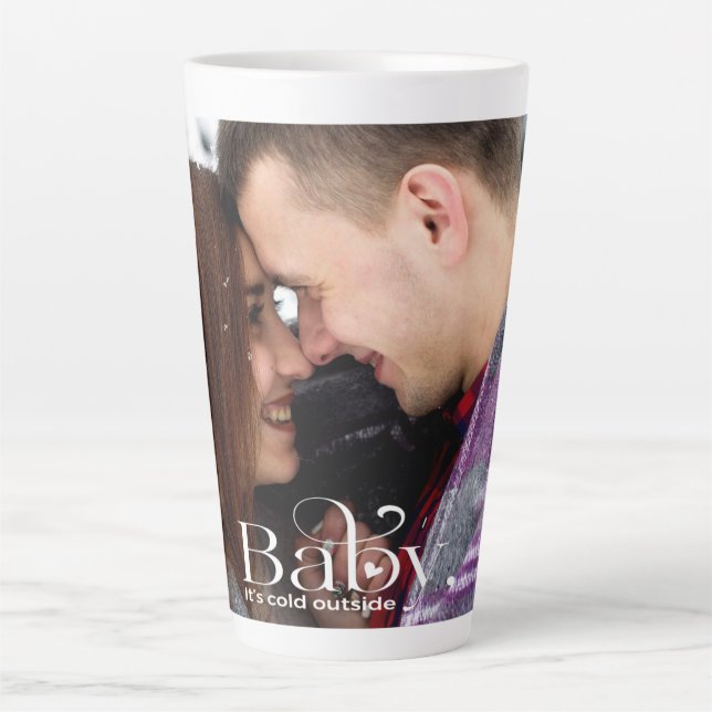 Baby It's Cold Outside Latte Mug (Front)
