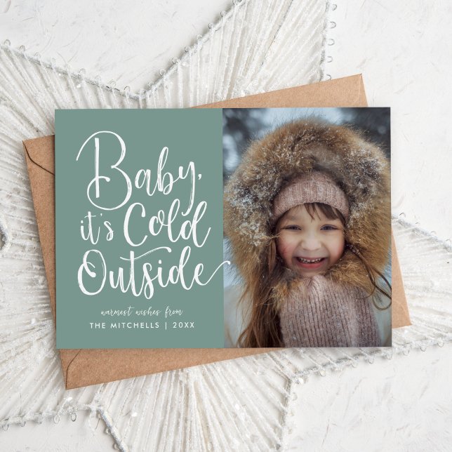 Baby It's Cold Outside Magnetic Holiday Photo Card (Creator Uploaded)