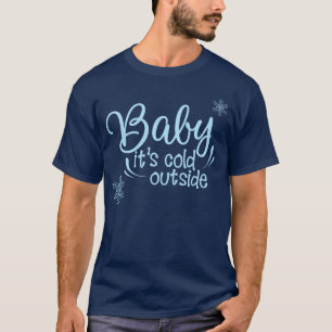Baby It's Cold Outside Men’s Blue Snowflake T-Shirt