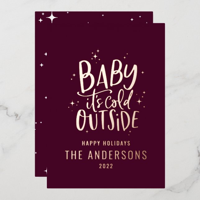 Baby its cold outside modern minimal Christmas Foi Foil Holiday Card (Front/Back)