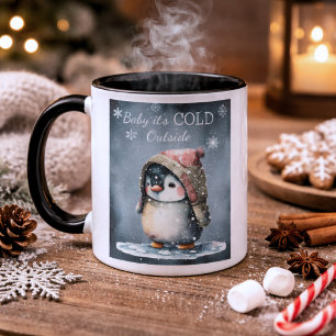 Baby It's Cold Outside Penguin  Mug