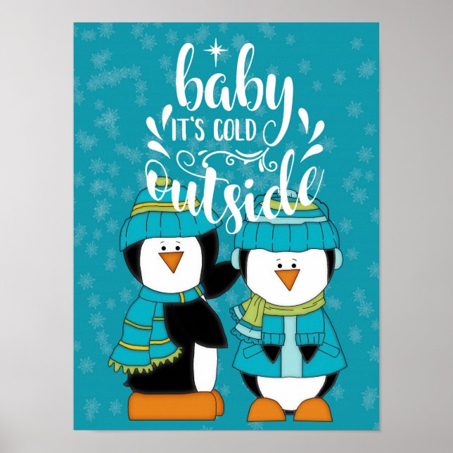 Baby It's Cold Outside Penguins Blue Poster (Front)