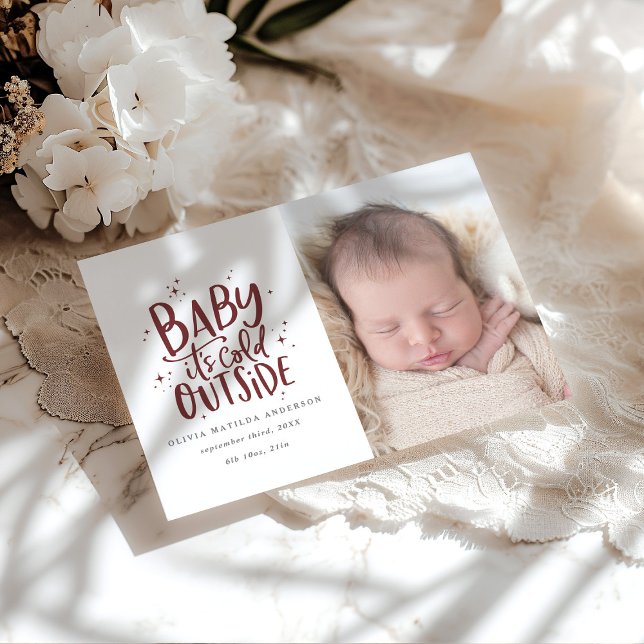 Baby its cold outside photo birth announcement (Creator Uploaded)