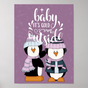 Baby It's Cold Outside Purple & Blue Penguins Poster