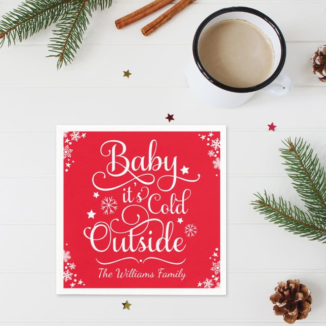 Baby Its Cold Outside Red Personalised Holiday Napkin (Creator Uploaded)