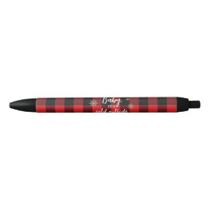 Baby It's Cold Outside Red Plaid Black Ink Pen