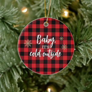 Baby It's Cold Outside Red Plaid Ceramic Tree Decoration
