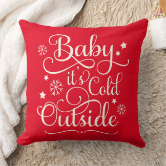 Baby Its Cold Outside Red Script Holiday Cushion