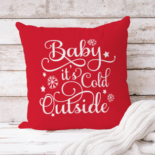 Baby Its Cold Outside Red Script Holiday Cushion