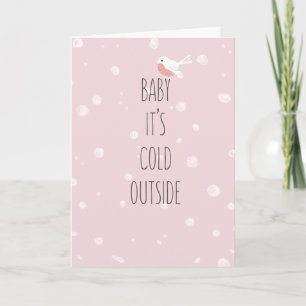 Baby, it's cold outside Romantic Winter/ Christmas Holiday Card