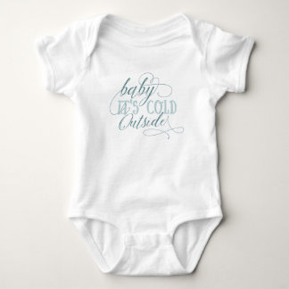 Baby It's Cold Outside Script Quote Baby Jumpsuit