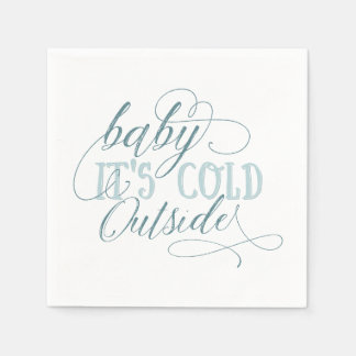 Baby It's Cold Outside Script Quote Napkin Blue