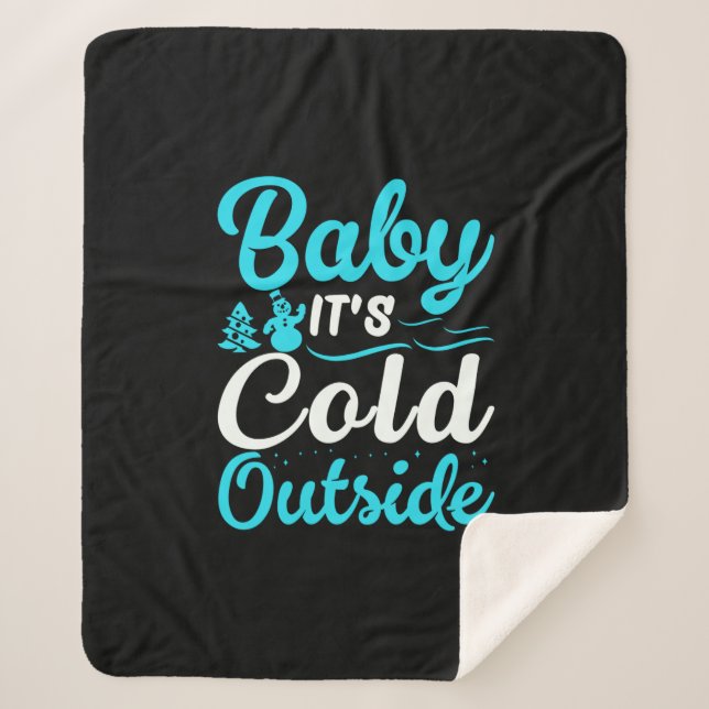 Baby Its Cold Outside Sherpa Blanket (Front)