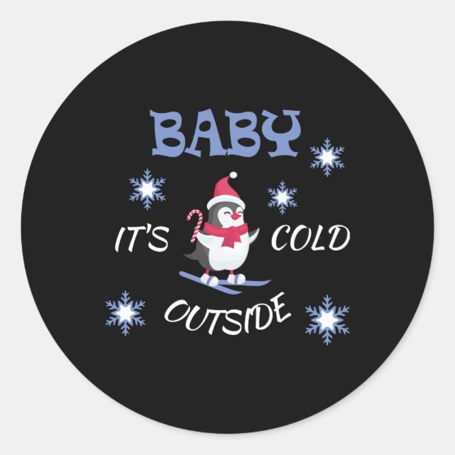 Baby Its Cold Outside Skiing Penguin T Shirt  Classic Round Sticker (Front)