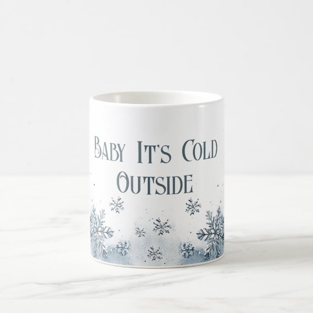 Baby its cold outside Snowflakes Blue Coffee Mug (Center)