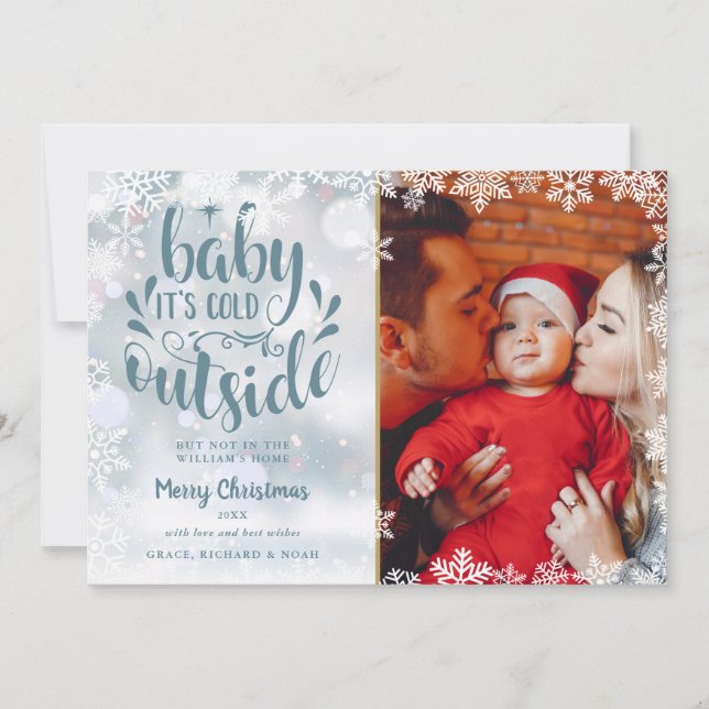 Baby Its Cold Outside Snowflakes Photo Christmas Holiday Card (Front)