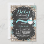 Baby its Cold Outside Snowman Aqua Baby Shower Invitation<br><div class="desc">Baby its Cold Outside Rustic Winter Snowman Baby Shower invitation. Auqa Snowflake. Rustic Wood Chalkboard Background. Country Vintage Retro Barn. Boy or Girl Baby Shower Invitation. Winter Holiday Baby Shower Invite. Aqua and White Snowflakes. For further customisation, please click the "Customise it" button and use our design tool to modify...</div>