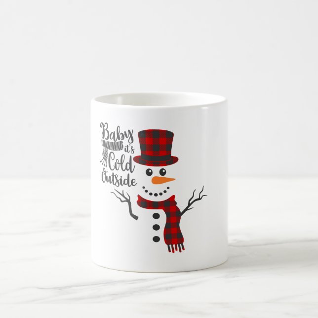 Baby Its Cold Outside Snowman Mug (Center)