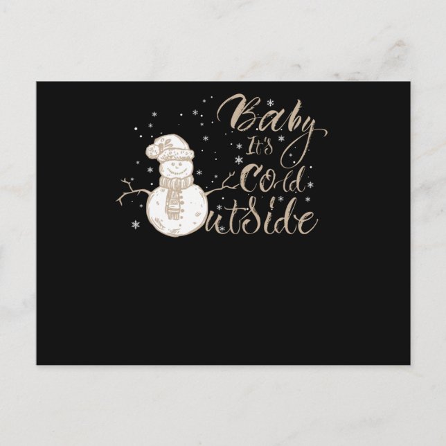 Baby It's Cold Outside Snowman Snowmen Postcard (Front)
