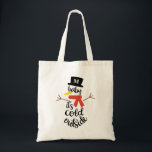 Baby It's Cold Outside Snowman with Initial Tote Bag<br><div class="desc">Fun,  tote features a snowman made up of pretty script  text that reads "baby it's cold outside" and is personalised with your initial on his top hat. The perfect gift for any snowman lover.</div>