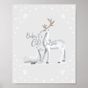 Baby It's Cold Outside Snowy Christmas Winter Deer Poster