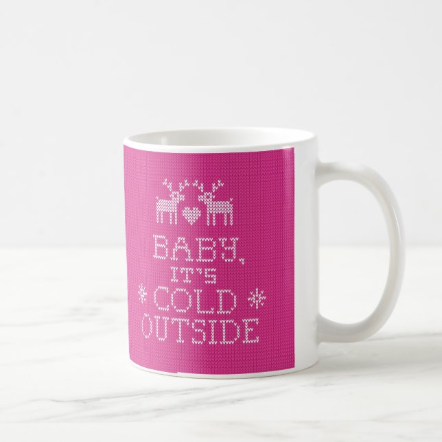 Baby It's Cold Outside Sweater Style Pink Mug (Right)