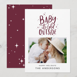 Baby its cold outside typography Christmas photo Save The Date