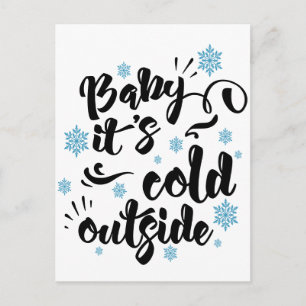 Baby its Cold Outside typography Winter Holiday
