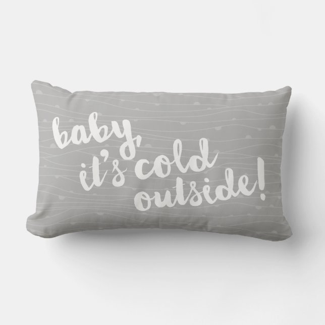 baby, it's cold outside! Wavy pattern grey pillow (Front)