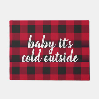 Baby it's Cold Outside Welcome Mat