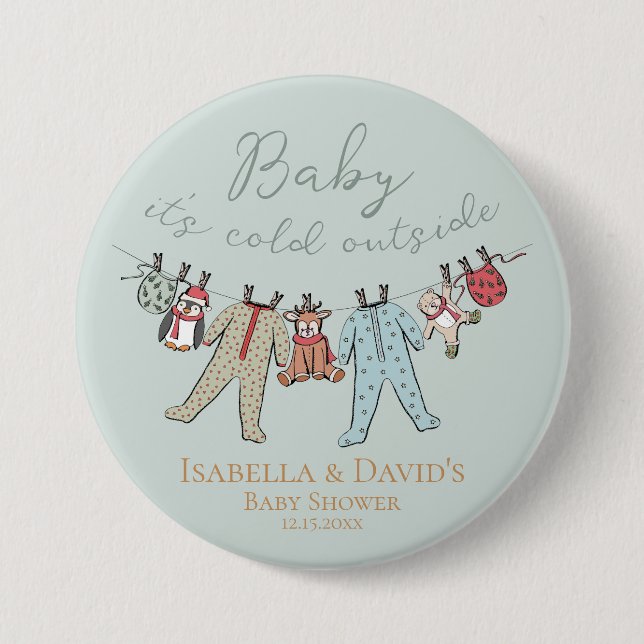Baby Its Cold Outside Winter Baby Shower Pin (Front)