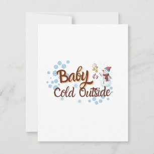 Baby It's Cold Outside Winter Card