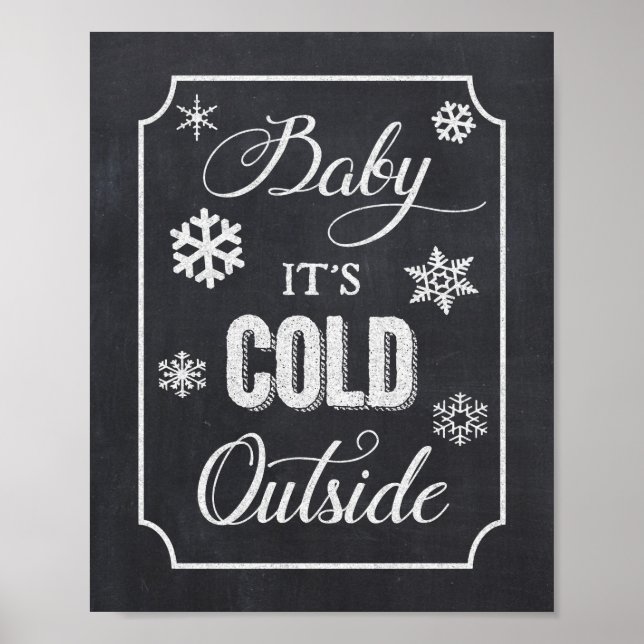 Baby It's Cold Outside Winter Chalkboard Sign (Front)