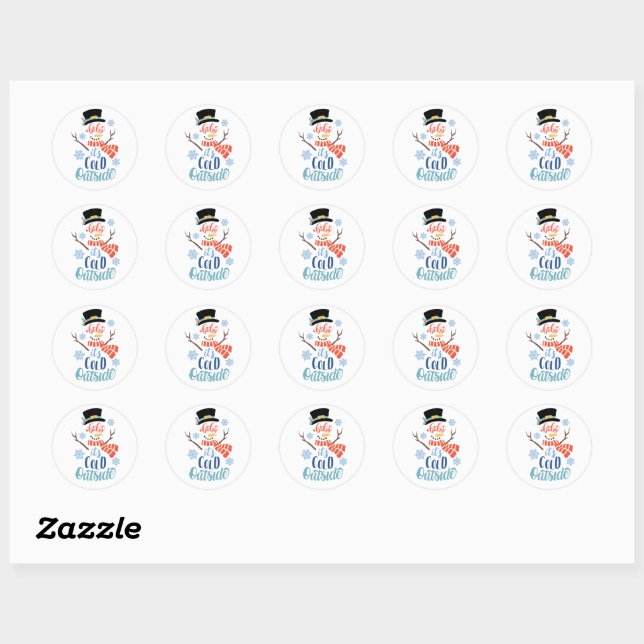 Baby It's Cold Outside Winter  Classic Round Sticker (Sheet)
