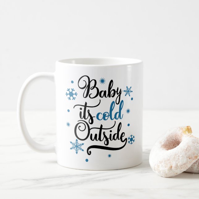Baby It's Cold Outside Winter Coffee Mug (With Donut)