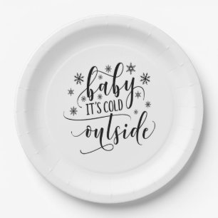 Baby Its Cold Outside Winter party Paper Plate
