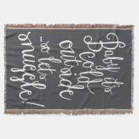 Baby It's Cold Outside Winter Throw