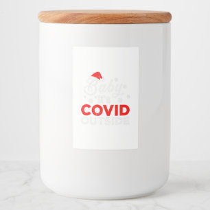 Baby Its Covid outside Christmas Funny Gift Idea Food Label