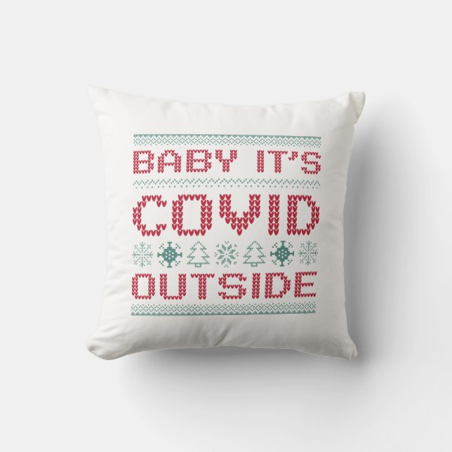 Baby It's Covid Outside Cushion (Front)
