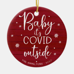 Baby It's Covid Outside Funny Christmas Red Wood Ceramic Tree Decoration