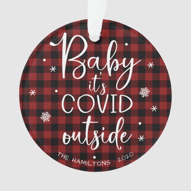 Baby It's Covid Outside Pandemic Funny Christmas Ornament (Front)
