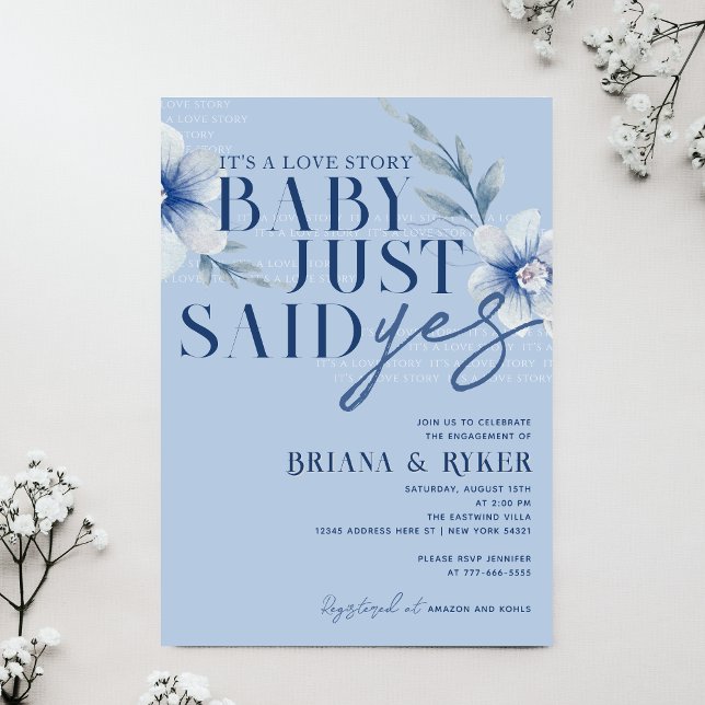 Baby Just Said Yes Blue Floral Engagement Invitation (Baby Just Say Yes Dusty Slate Blue Watercolor Flower Engagement or Bridal Shower Invitation)
